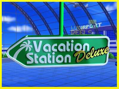 Vacation Station Deluxe מכונת משחק לכסף