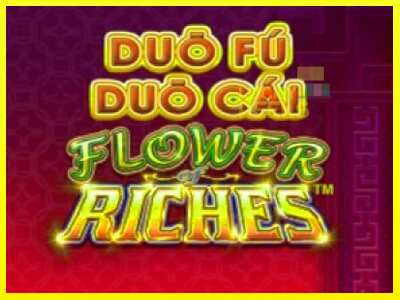 Duo Fu Duo Cai Flower Riches מכונת משחק לכסף