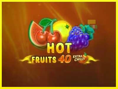 Hot Fruits 40 Extra Chillis מכונת משחק לכסף