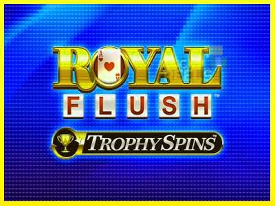 Royal Flush Trophy Spins מכונת משחק לכסף