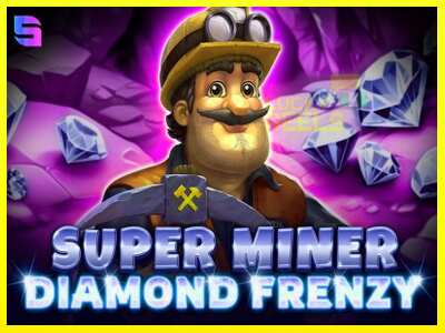 Super Miner - Diamond Frenzy מכונת משחק לכסף