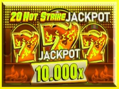 20 Hot Strike Jackpot מכונת משחק לכסף