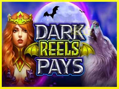 Dark Reels Pay מכונת משחק לכסף