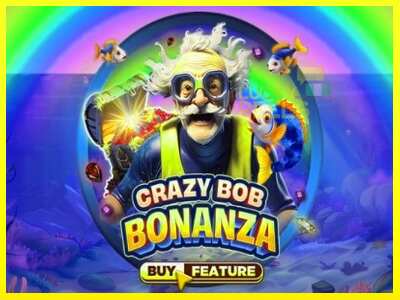 Crazy Bob Bonanza מכונת משחק לכסף