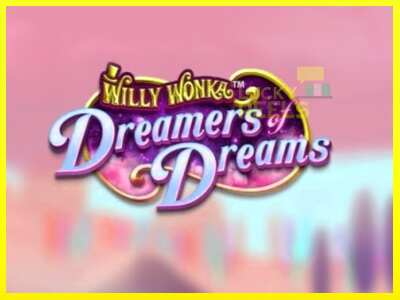 Willy Wonka Dreamers of Dreams מכונת משחק לכסף