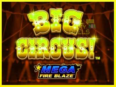 Mega Fire Blaze: Big Circus מכונת משחק לכסף