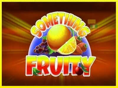 Something Fruity מכונת משחק לכסף