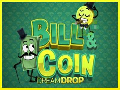 Bill & Coin Dream Drop מכונת משחק לכסף