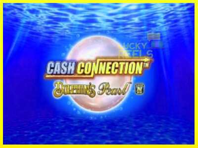 Cash Connection Dolphins Pearl מכונת משחק לכסף