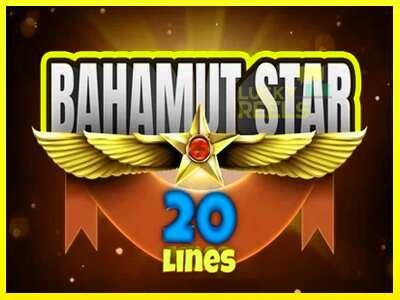 Bahamut Star 20 Lines מכונת משחק לכסף