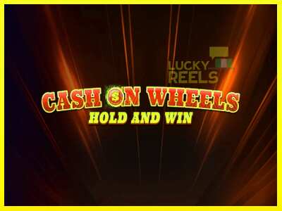 Cash on Wheels Hold and Win מכונת משחק לכסף