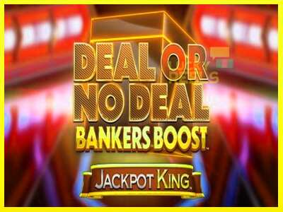 Deal or No Deal Bankers Boost Jackpot King מכונת משחק לכסף