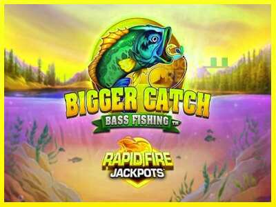 Bigger Catch Bass Fishing Rapid Fire Jackpots מכונת משחק לכסף