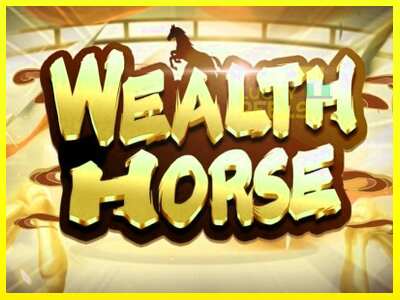 Wealth Horse מכונת משחק לכסף