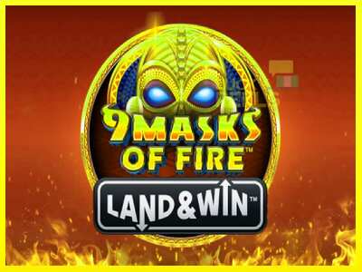 9 Masks of Fire Land & Win מכונת משחק לכסף