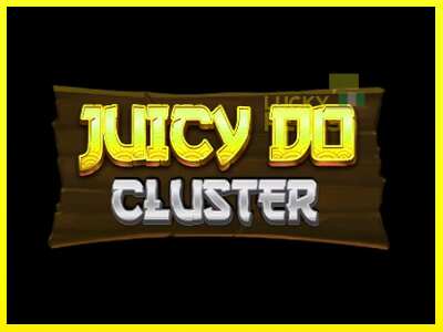 Juicy Do Cluster מכונת משחק לכסף