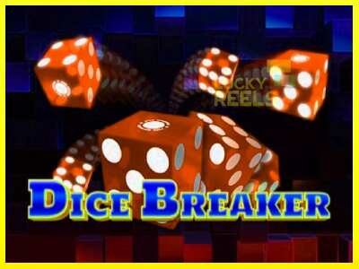 Dice Breaker מכונת משחק לכסף