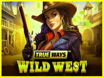 Wild West Trueways מכונת משחק לכסף