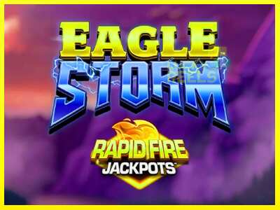 Eagle Storm Rapid Fire Jackpots מכונת משחק לכסף