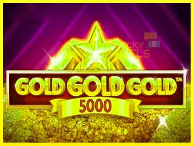 Gold Gold Gold 5000 מכונת משחק לכסף