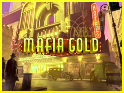 Mafia Gold מכונת משחק לכסף