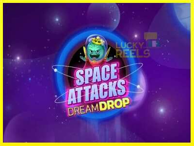 Space Attacks Dream Drop מכונת משחק לכסף