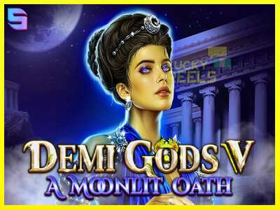 Demi Gods V – A Moonlit Oath מכונת משחק לכסף