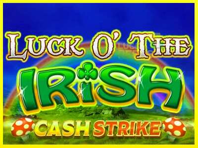 Luck O’ The Irish Cash Strike מכונת משחק לכסף