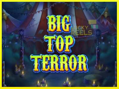 Big Top Terror מכונת משחק לכסף