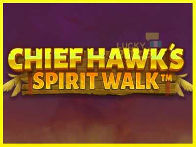 Chief Hawk’s Spirit Walk מכונת משחק לכסף