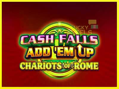 Cash Falls: Add Em Up Chariots of Rome מכונת משחק לכסף