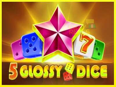 5 Glossy Dice מכונת משחק לכסף