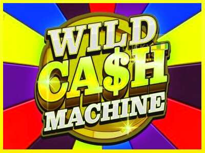 Wild Cash Machine מכונת משחק לכסף