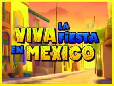 Viva la Fiesta en Mexico מכונת משחק לכסף